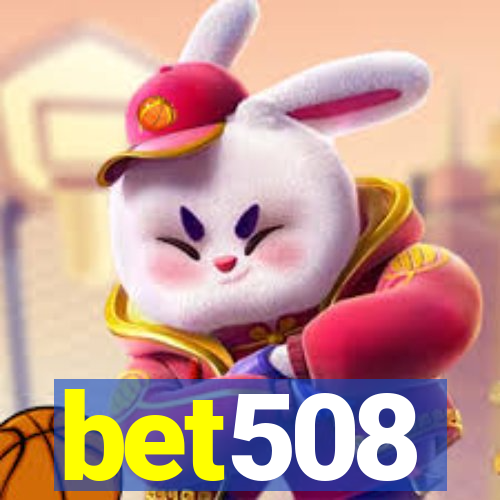 bet508