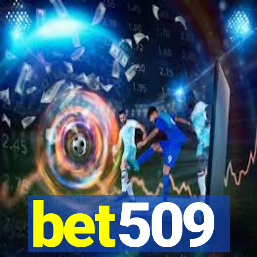 bet509