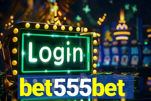 bet555bet