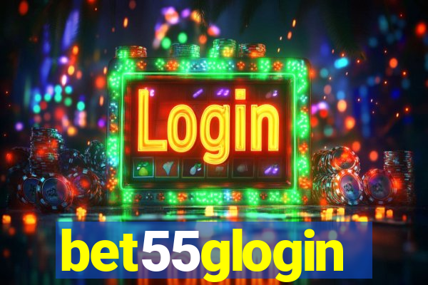 bet55glogin
