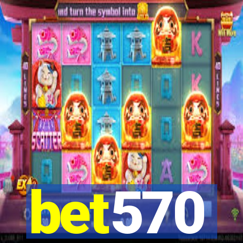 bet570