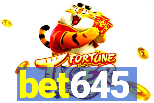 bet645