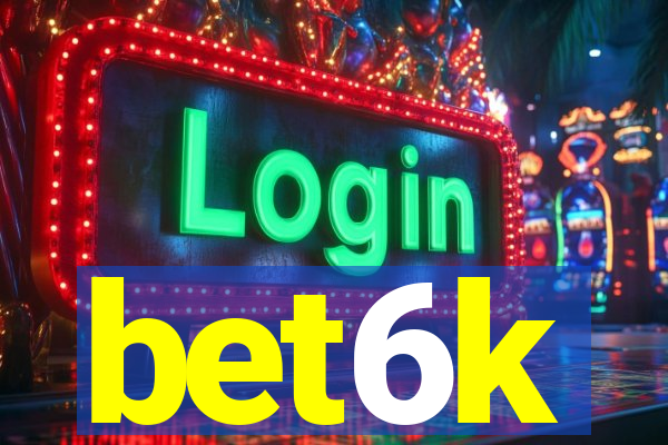 bet6k