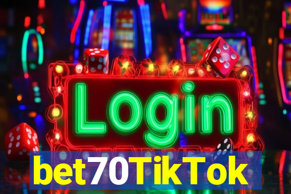 bet70TikTok