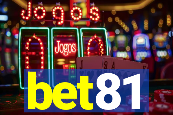 bet81