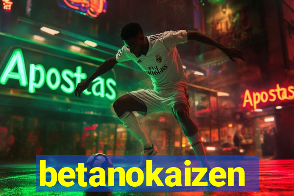 betanokaizen