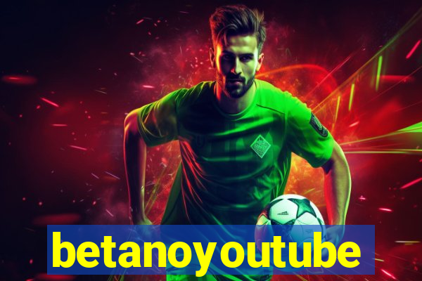 betanoyoutube