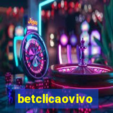 betclicaovivo