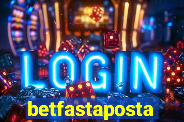 betfastaposta