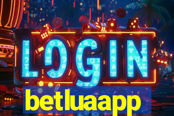 betluaapp
