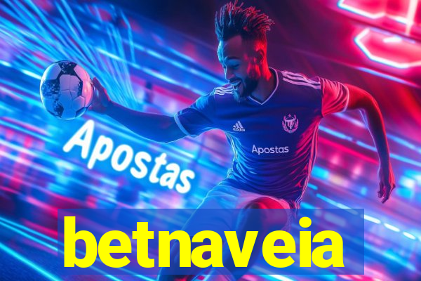 betnaveia