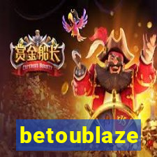 betoublaze