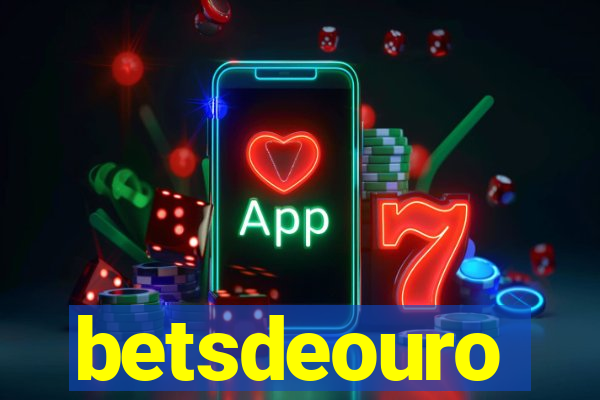 betsdeouro