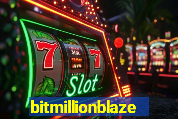 bitmillionblaze