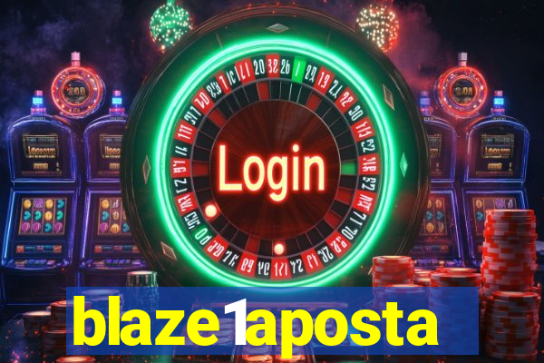 blaze1aposta