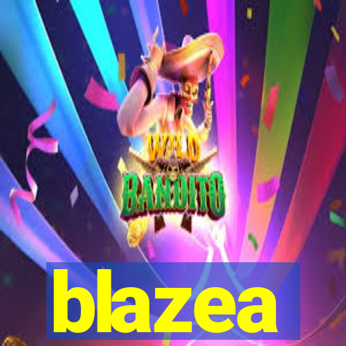 blazea