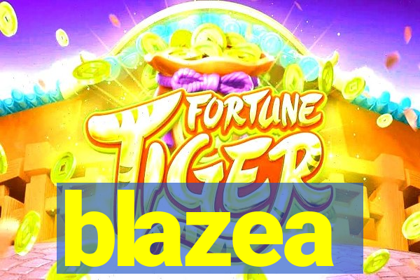 blazea