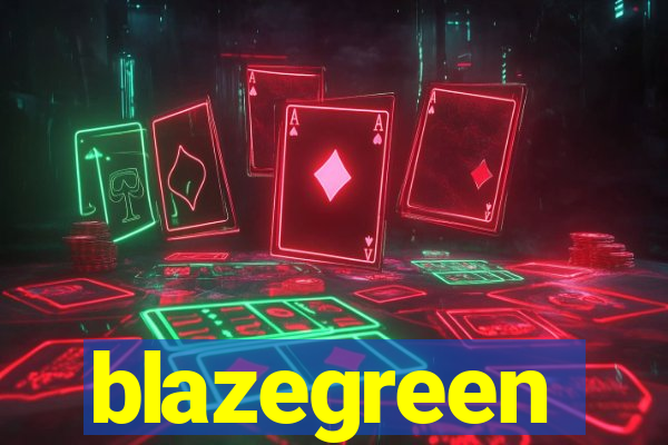 blazegreen