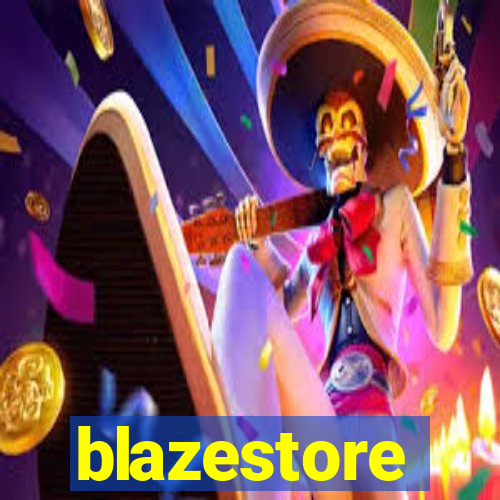 blazestore