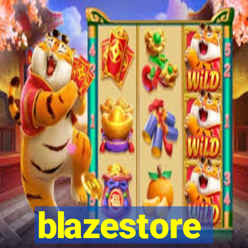 blazestore