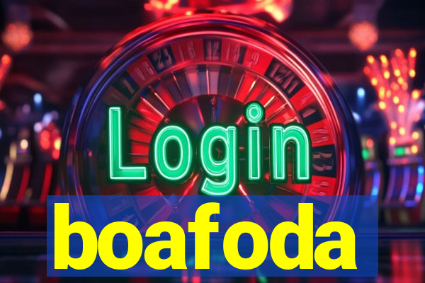 boafoda