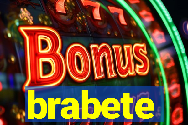 brabete