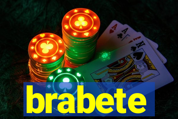 brabete