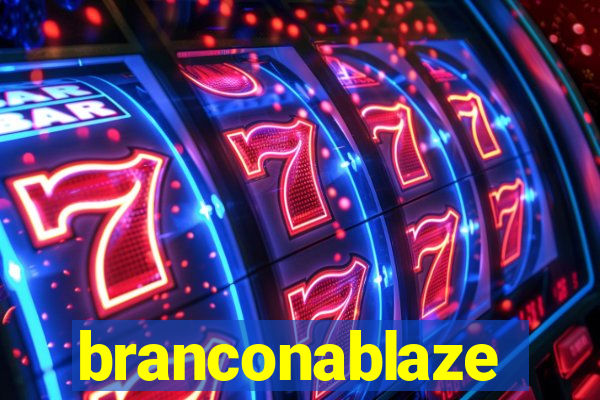 branconablaze