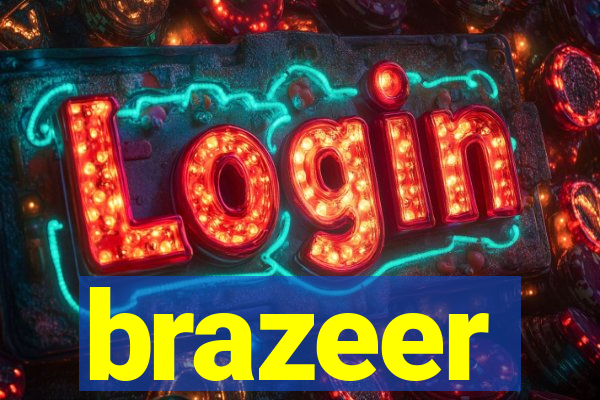brazeer
