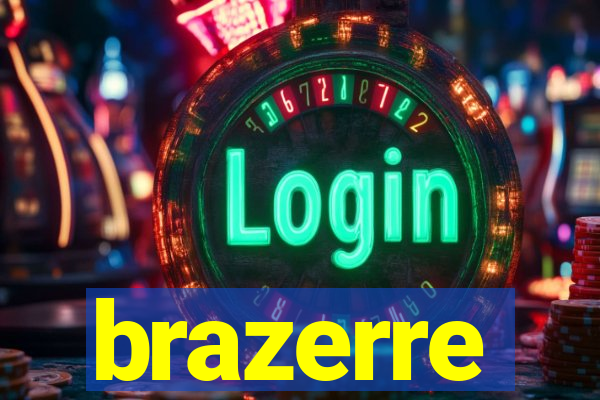 brazerre