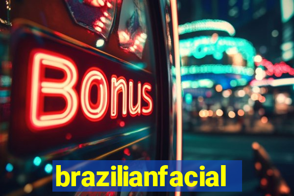 brazilianfacial