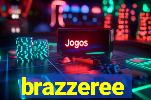 brazzeree