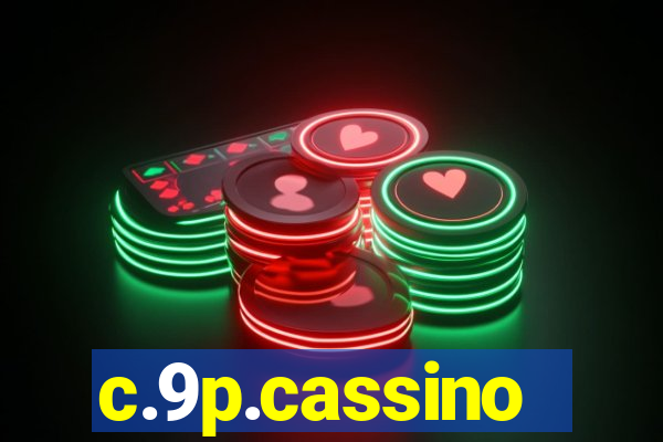 c.9p.cassino