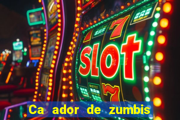 Ca ador de zumbis baixar ca ador de zumbi filme completo dublado