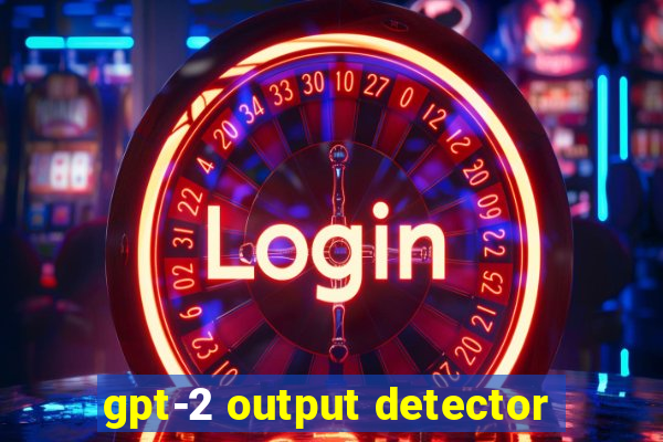 gpt-2 output detector