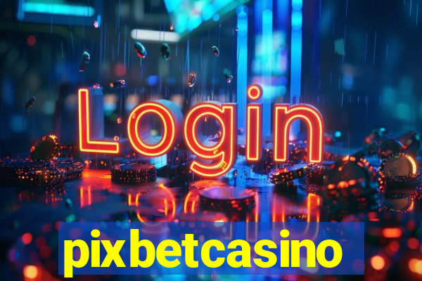 pixbetcasino