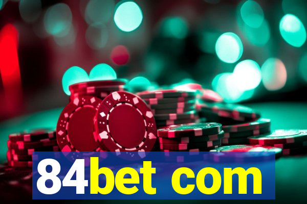 84bet com