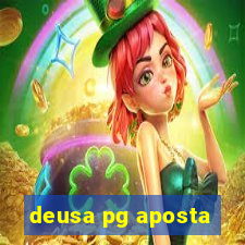 deusa pg aposta