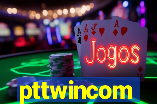 pttwincom