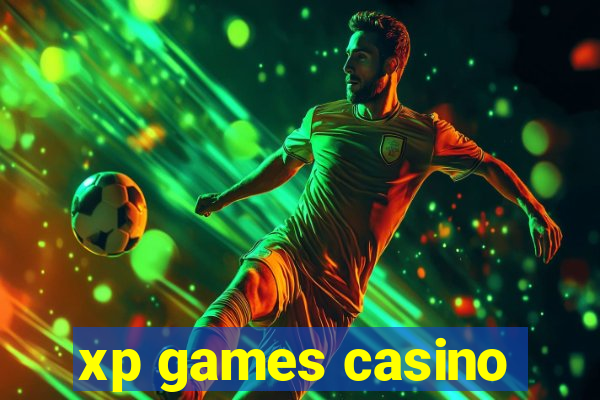 xp games casino