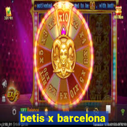 betis x barcelona