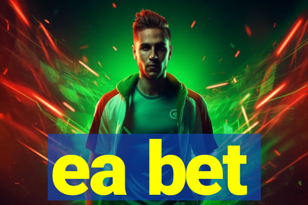 ea bet