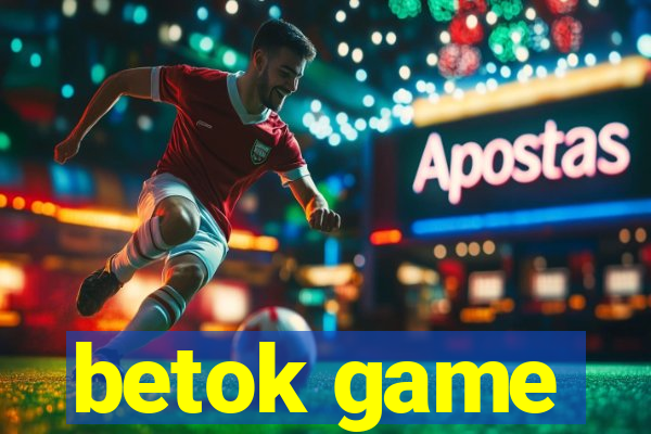 betok game