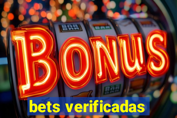 bets verificadas
