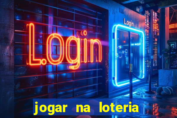 jogar na loteria dos estados unidos