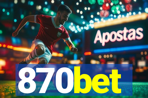 870bet