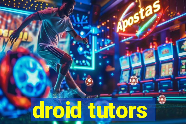 droid tutors