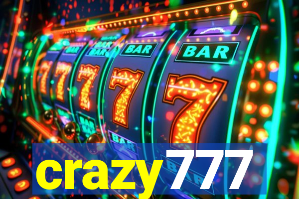 crazy777