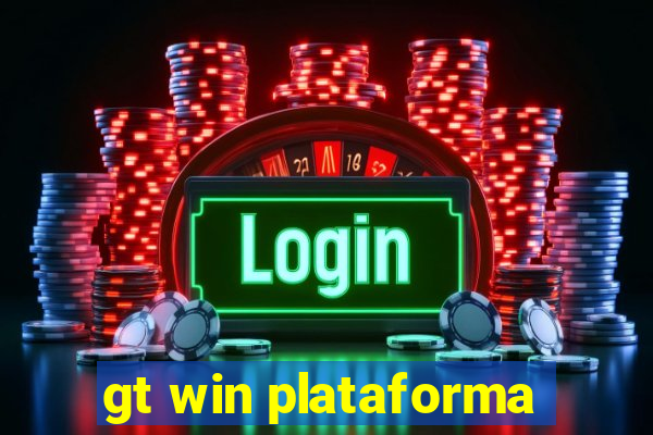 gt win plataforma