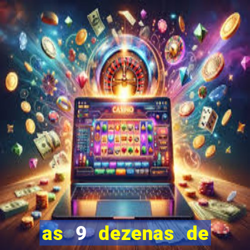 as 9 dezenas de ouro da lotofÃ¡cil